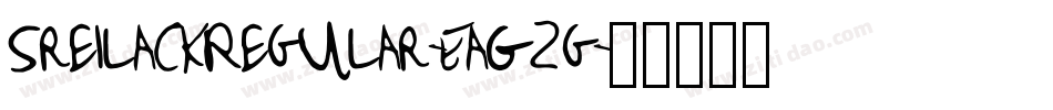 SreilackRegular-EaG2g字体转换