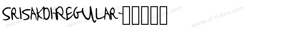 Srisakdi-Regular字体转换