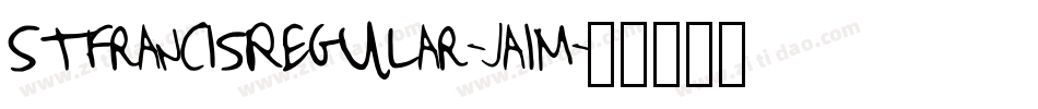 StfrancisRegular-Ja1M字体转换 StfrancisRegular-Ja1M字体转换