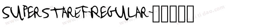 SuperstarEF-Regular字体转换