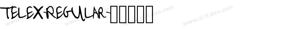 Telex-Regular字体转换