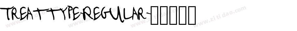 Treattype-Regular字体转换