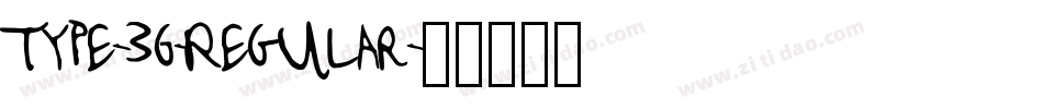 Type-36-Regular字体转换