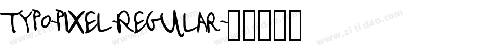 Typo-pixel-Regular字体转换
