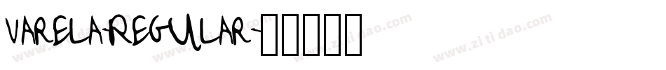 Varela-Regular字体转换