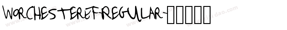 WorchesterEF-Regular字体转换