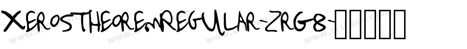 XerosTheoremRegular-ZrG8字体转换 XerosTheoremRegular-ZrG8字体转换