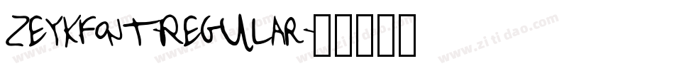 Zeykfont-Regular字体转换 Zeykfont-Regular字体转换