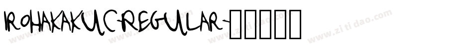 irohakakuC-Regular字体转换