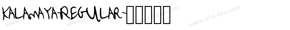 kalamaya-Regular字体转换