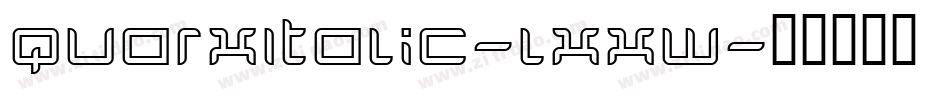 QuarxItalic-lxxw字体转换