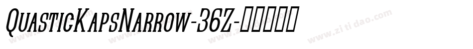 QuasticKapsNarrow-36Z字体转换