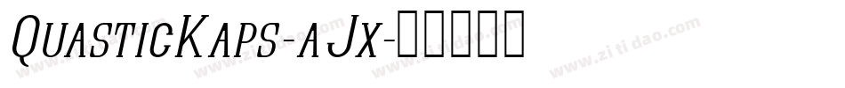 QuasticKaps-aJx字体转换