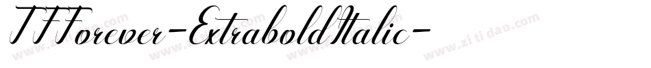 TFForever-ExtraboldItalic字体转换