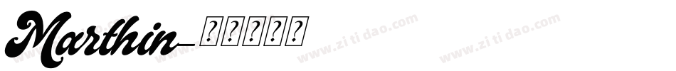 Marthin字体转换