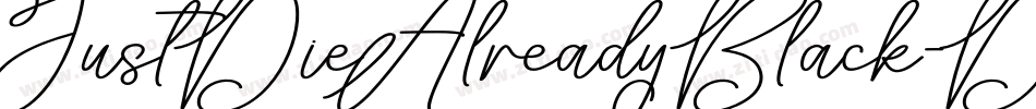 JustDieAlreadyBlack-D6o0字体转换