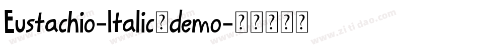 Eustachio-Italic_demo字体转换