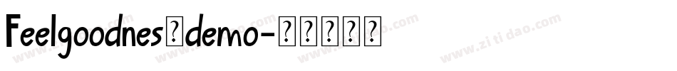 Feelgoodnes_demo字体转换