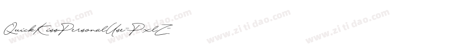 QuickKissPersonalUse-PxlZ字体转换
