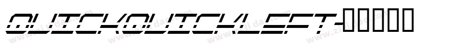quickquickleft字体转换