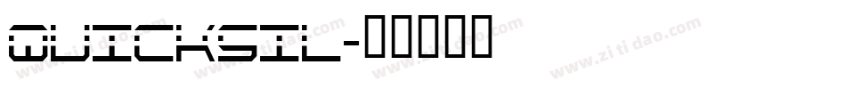 QUICKSIL字体转换