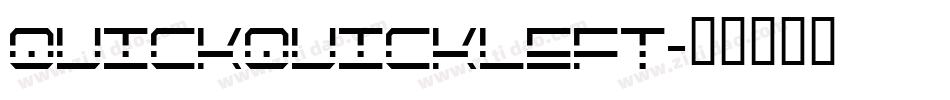 quickquickleft字体转换