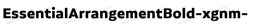 EssentialArrangementBold-xgnm字体转换