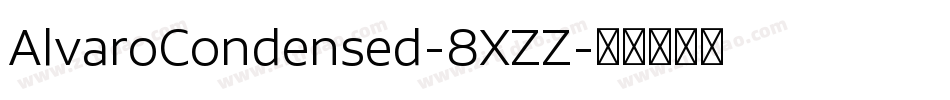 AlvaroCondensed-8XZZ字体转换