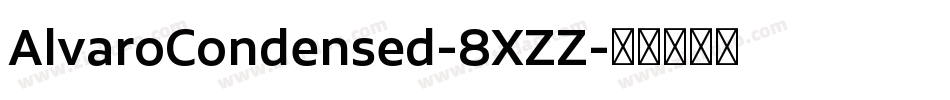 AlvaroCondensed-8XZZ字体转换