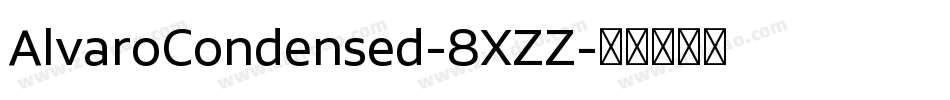AlvaroCondensed-8XZZ字体转换