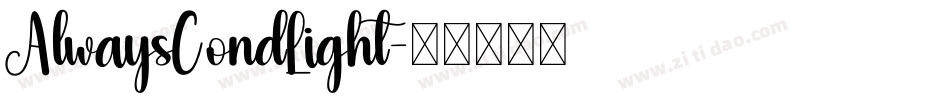 AlwaysCondLight字体转换