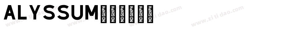 Alyssum字体转换