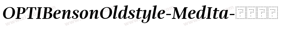 OPTIBensonOldstyle-MedIta字体转换