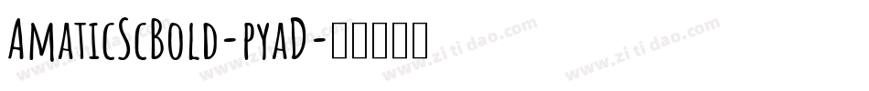 AmaticScBold-pyaD字体转换