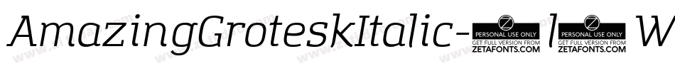 AmazingGroteskItalic-2l7W字体转换