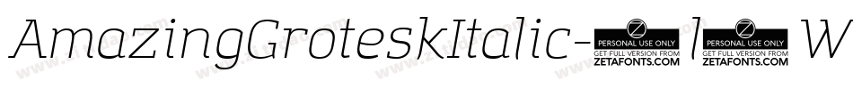 AmazingGroteskItalic-2l7W字体转换