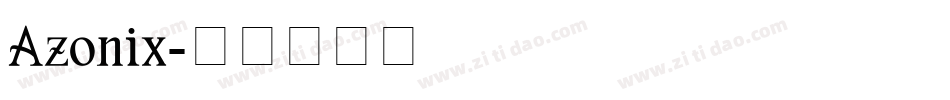 Azonix字体转换