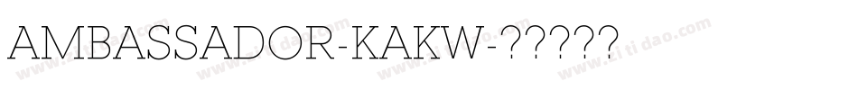 Ambassador-KaKW字体转换