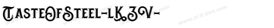 TasteOfSteel-lKZV字体转换