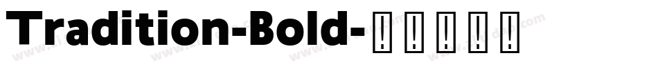 Tradition-Bold字体转换