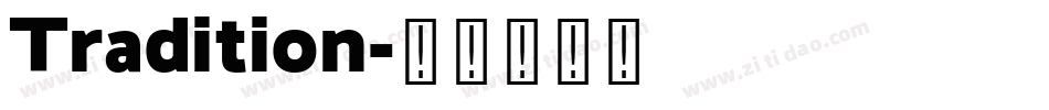 Tradition字体转换