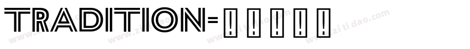 Tradition字体转换