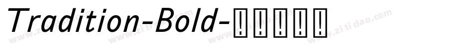 Tradition-Bold字体转换