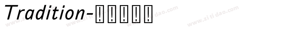 Tradition字体转换