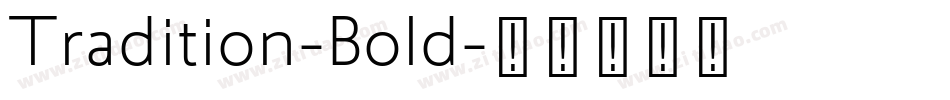 Tradition-Bold字体转换