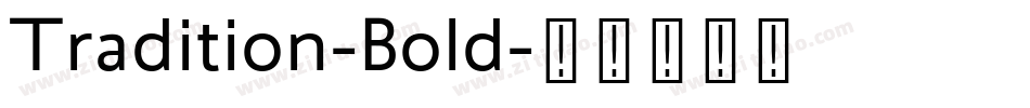 Tradition-Bold字体转换