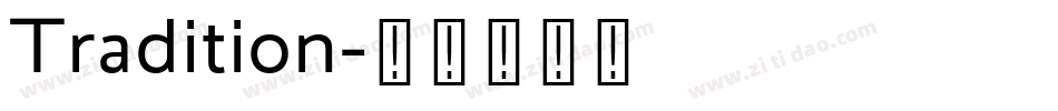 Tradition字体转换
