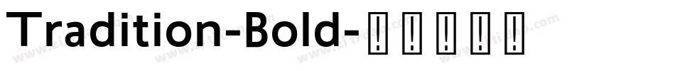 Tradition-Bold字体转换