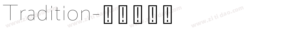 Tradition字体转换