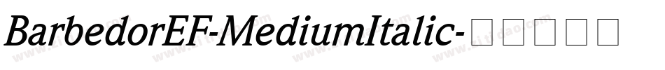 BarbedorEF-MediumItalic字体转换